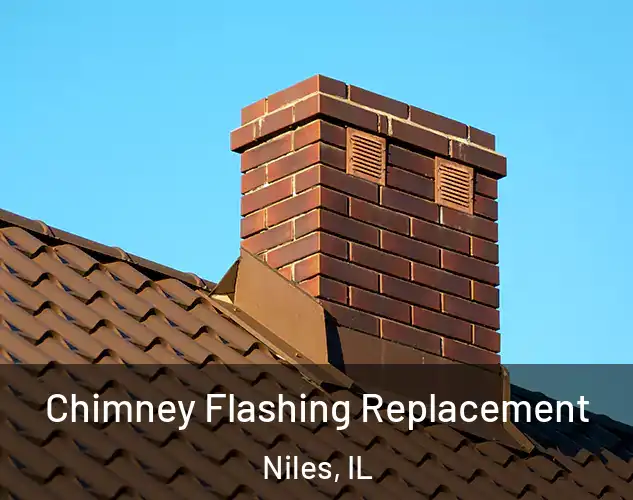  Chimney Flashing Replacement Niles, IL
