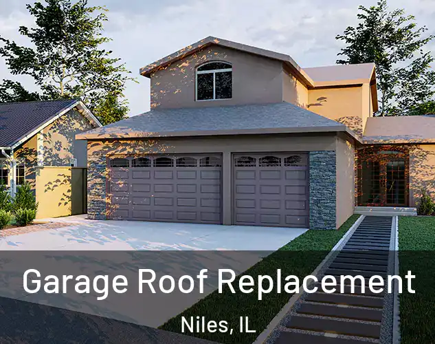  Garage Roof Replacement Niles, IL